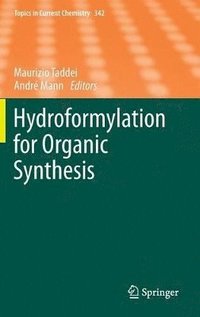 bokomslag Hydroformylation for Organic Synthesis