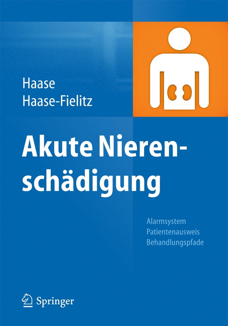 Michael Haase, Anja Haase-Fielitz - Akute Nierenschädigung, Häftad