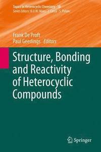 bokomslag Structure, Bonding and Reactivity of Heterocyclic Compounds