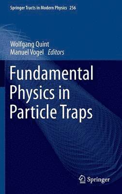 bokomslag Fundamental Physics in Particle Traps