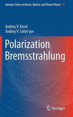 bokomslag Polarization Bremsstrahlung