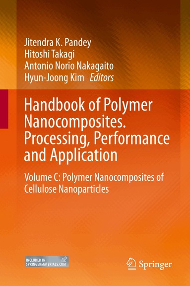 Jitendra K. Pandey, Hitoshi Takagi, Antonio Norio Nakagaito, Hyun-Joong Kim - Handbook of Polymer Nanocomposites. Processing, Performance and Application, Inbunden