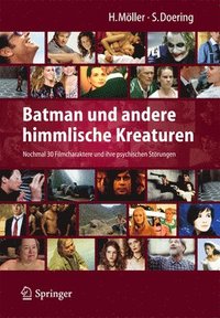 bokomslag Batman und andere himmlische Kreaturen - Nochmal 30 Filmcharaktere und ihre psychischen Strungen