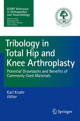 bokomslag Tribology in Total Hip and Knee Arthroplasty