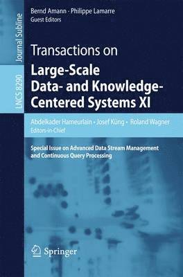 Abdelkader Hameurlain, Josef Küng, Roland Wagner, Bernd Amann, Philippe Lamarre - Transactions on Large-Scale Data- and Knowledge-Centered Systems XI, Häftad