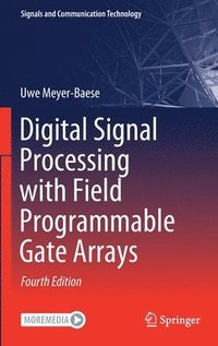 bokomslag Digital Signal Processing with Field Programmable Gate Arrays