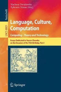 bokomslag Language, Culture, Computation: Computing - Theory and Technology