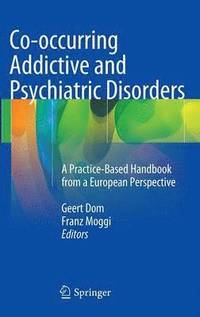 bokomslag Co-occurring Addictive and Psychiatric Disorders