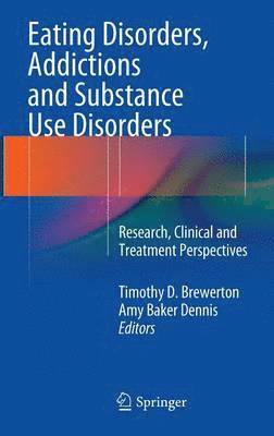 Eating Disorders, Addictions and Substance Use Disorders 1