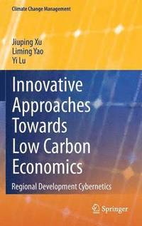 bokomslag Innovative Approaches Towards Low Carbon Economics