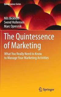 bokomslag The Quintessence of Marketing