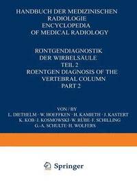bokomslag Rntgendiagnostik der Wirbelsule / Roentgen Diagnosis of the Vertebral Column