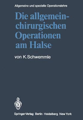 bokomslag Die allgemein-chirurgischen Operationen am Halse