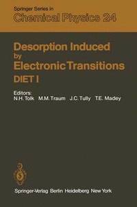 bokomslag Desorption Induced by Electronic Transitions DIET I
