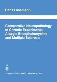 bokomslag Comparative Neuropathology of Chronic Experimental Allergic Encephalomyelitis and Multiple Sclerosis