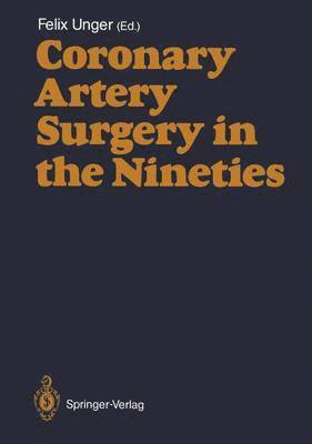 Coronary Artery Surgery in the Nineties 1