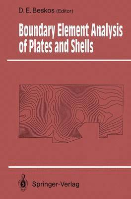 Boundary Element Analysis of Plates and Shells 1