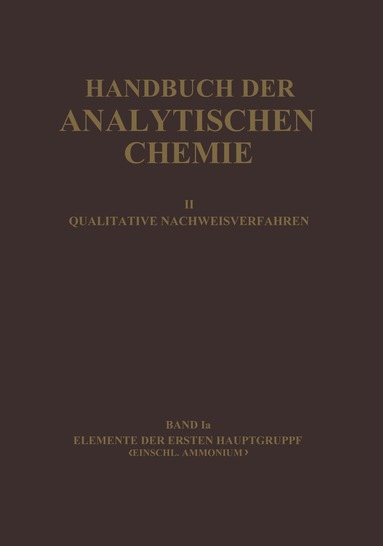 Horst Schilling, Hans Spandau, Old?ich Tomí?ek - Elemente der Ersten Hauptgruppe Einschl. Ammonium, Häftad