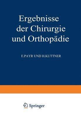 Ergebnisse der Chirurgie und Orthopdie 1