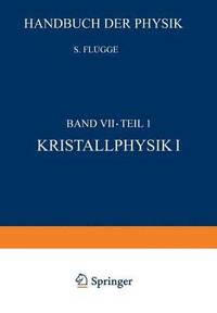 bokomslag Kristallphysik I / Crystal Physics I