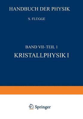 bokomslag Kristallphysik I / Crystal Physics I