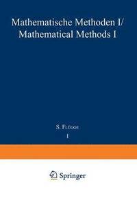 bokomslag Mathematische Methoden I / Mathematical Methods I