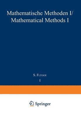 bokomslag Mathematische Methoden I / Mathematical Methods I