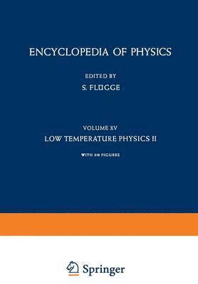 Low Temperature Physics II / Kltephysik II 1