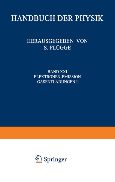 S. Flügge - Electron-Emission Gas Discharges I / Elektronen-Emission Gasentladungen I, Häftad