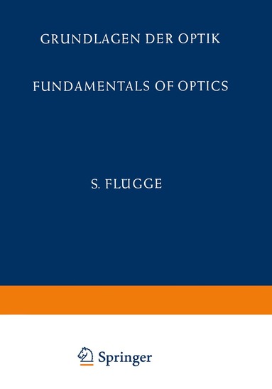 E. Bergstrand, A. Maréchal, M. Françon, H. Wolter - Grundlagen der Optik / Fundamentals of Optics, Häftad