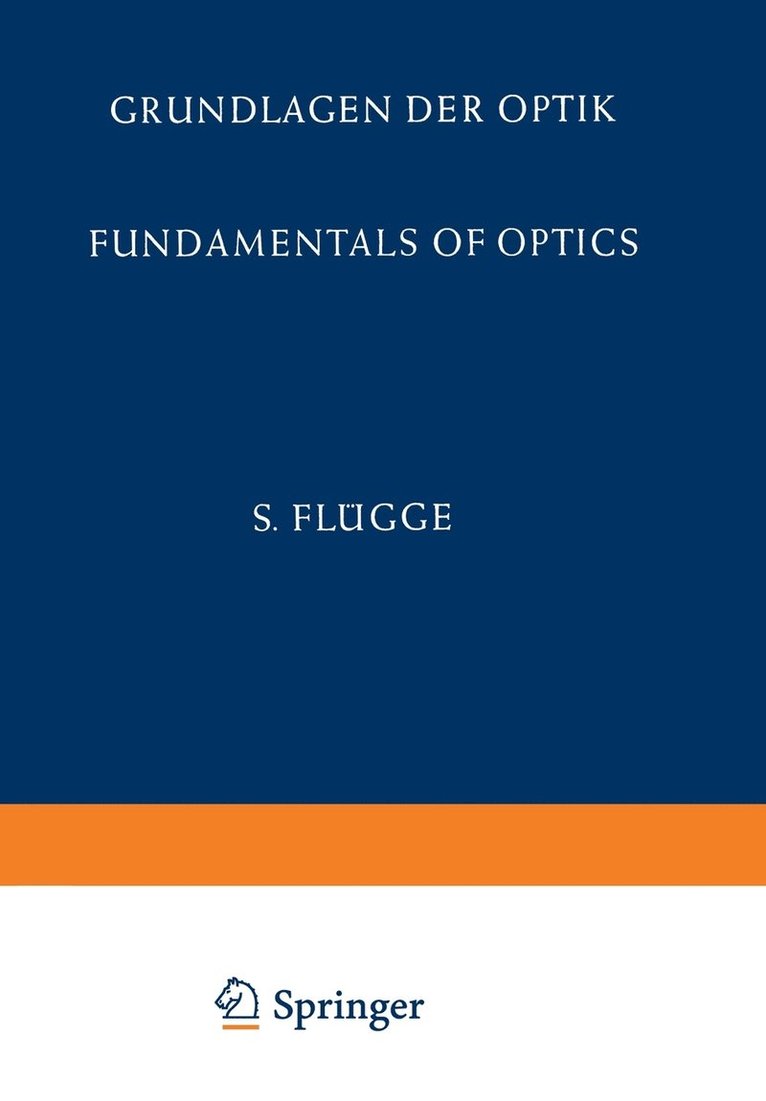 Grundlagen der Optik / Fundamentals of Optics 1