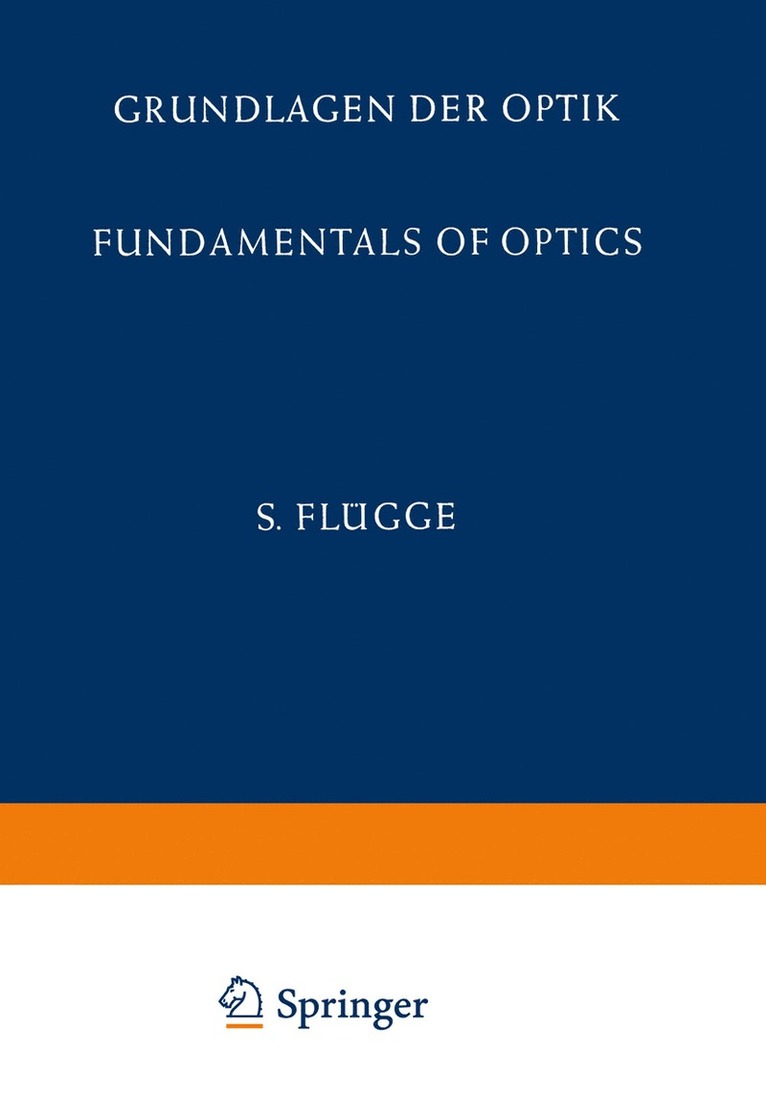 Grundlagen der Optik / Fundamentals of Optics 1