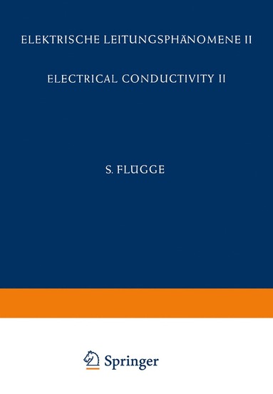bokomslag Electrical Conductivity II / Elektrische Leitungsphänomene II