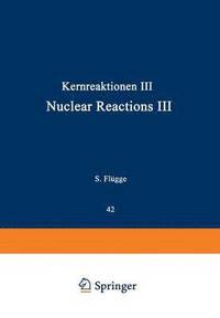 bokomslag Kernreaktionen III / Nuclear Reactions III