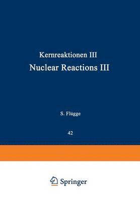 bokomslag Kernreaktionen III / Nuclear Reactions III