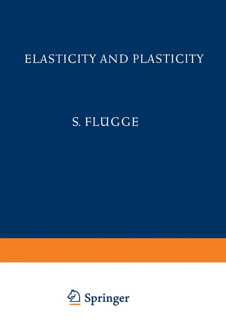 Elasticity and Plasticity / Elastizitt und Plastizitt 1