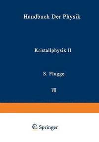 bokomslag Kristallphysik II / Crystal Physics II