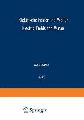 bokomslag Elektrische Felder und Wellen / Electric Fields and Waves