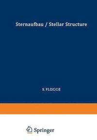 bokomslag Astrophysik II: Sternaufbau / Astrophysics II: Stellar Structure