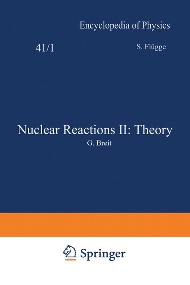 bokomslag Nuclear Reactions II: Theory / Kernreaktionen II: Theorie