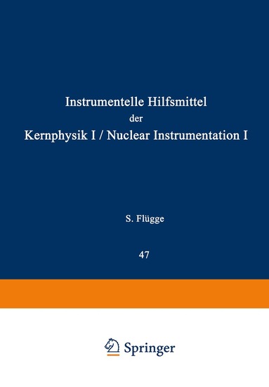 Edward Creutz - Nuclear Instrumentation I / Instrumentelle Hilfsmittel der Kernphysik I, Häftad