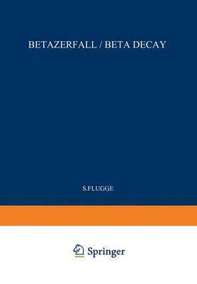 bokomslag Beta Decay / Betazerfall