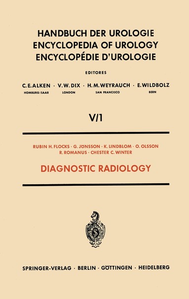R.H. Flocks, G. Jönsson, K. Lindblom, O. Olsson, R. Romanus, C.C. Winter - Diagnostic Radiology, Häftad