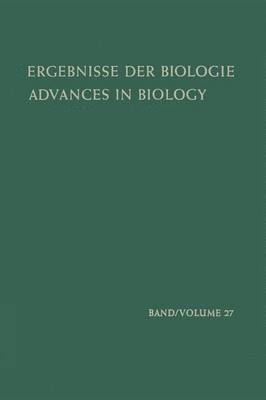 Ergebnisse der Biologie / Advances in Biology 1