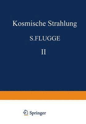 bokomslag Kosmische Strahlung II / Cosmic Rays II