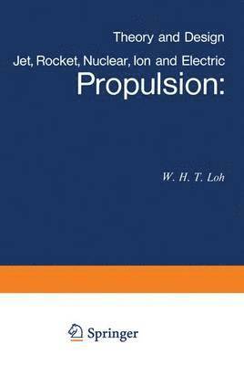 Jet, Rocket, Nuclear, Ion and Electric Propulsion 1