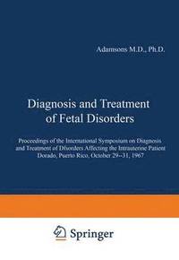 bokomslag Diagnosis and Treatment of Fetal Disorders
