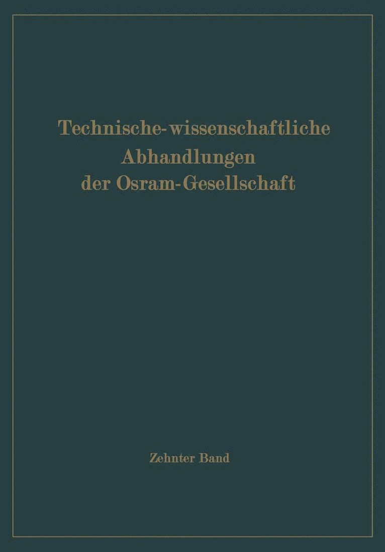 Technisch-wissenschaftliche Abhandlungen der Osram-Gesellschaft