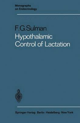 bokomslag Hypothalamic Control of Lactation