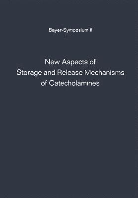 New Aspects of Storage and Release Mechanisms of Catecholamines 1